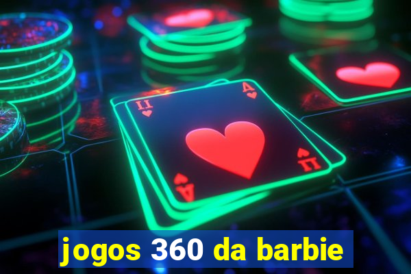 jogos 360 da barbie